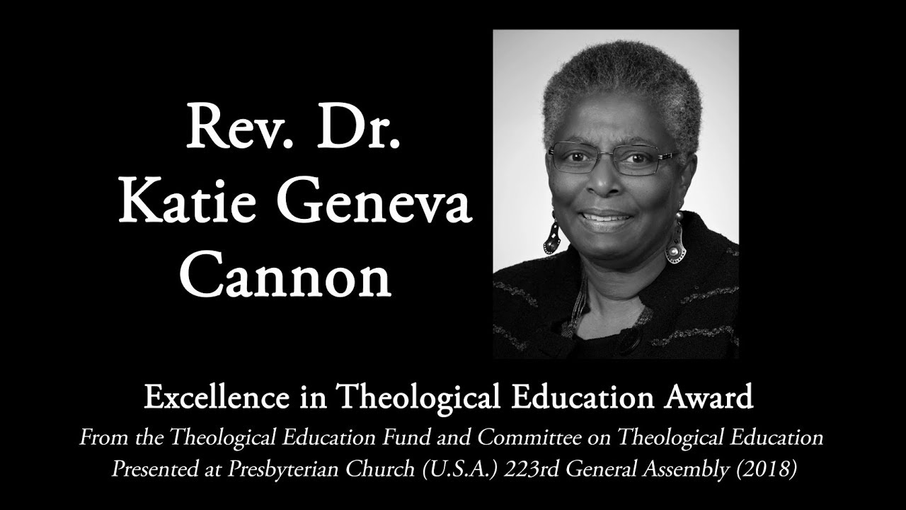 Rev. Dr. Katie Geneva Cannon: Womanist Scholar