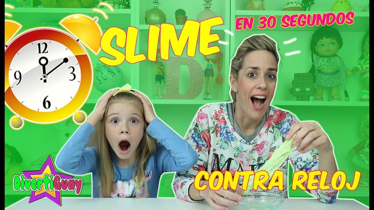 SLIME CONTRA RELOJ en 30 SEGUNDOS | Haciendo Slime muy R&aacute;pido - DivertiGuay