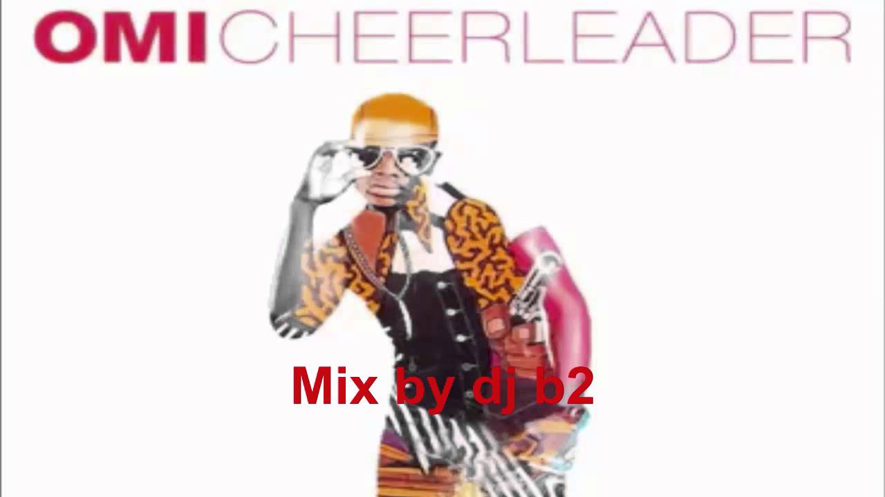 Remix OMI Cheerleader