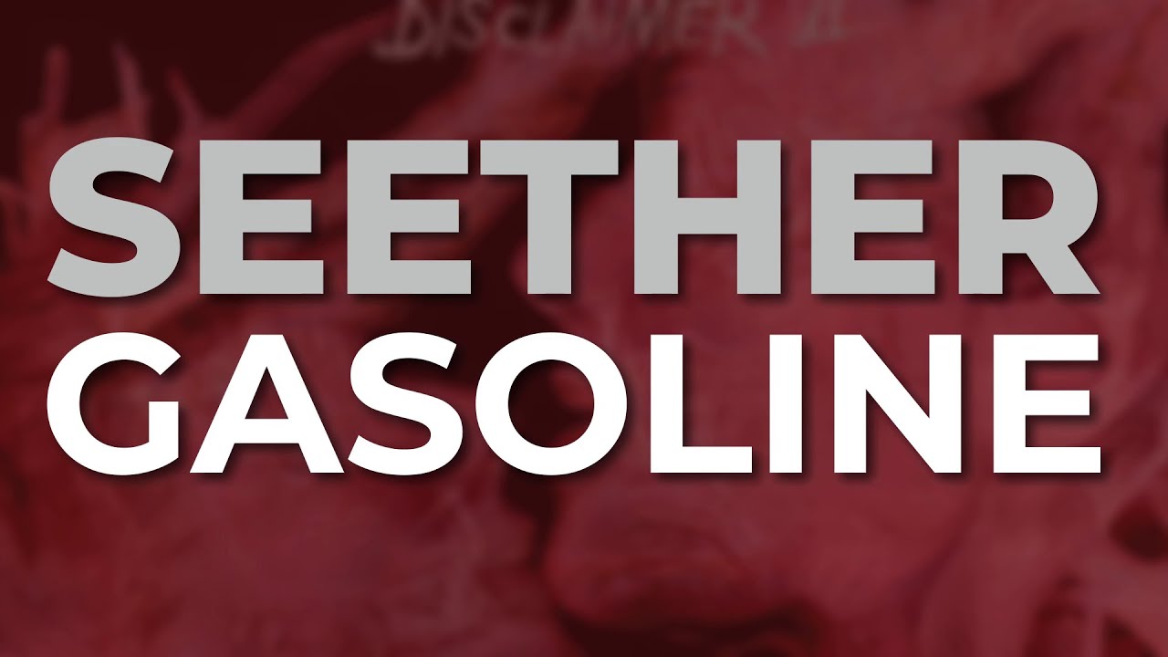 Seether - Gasoline (Official Audio)