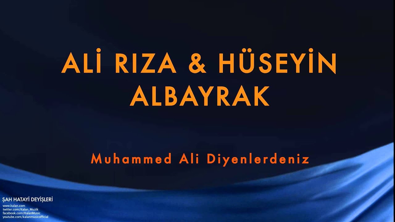 Ali Rıza Albayrak & Hüseyin Albayrak (feat. Aynur) - Muhammed Ali Diyenlerdeniz