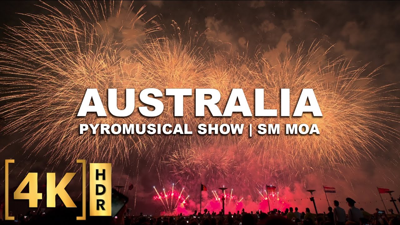 Presenting AUSTRALIA! The Philippine International Pyromusical Competition! SM Mall of Asia | May 18