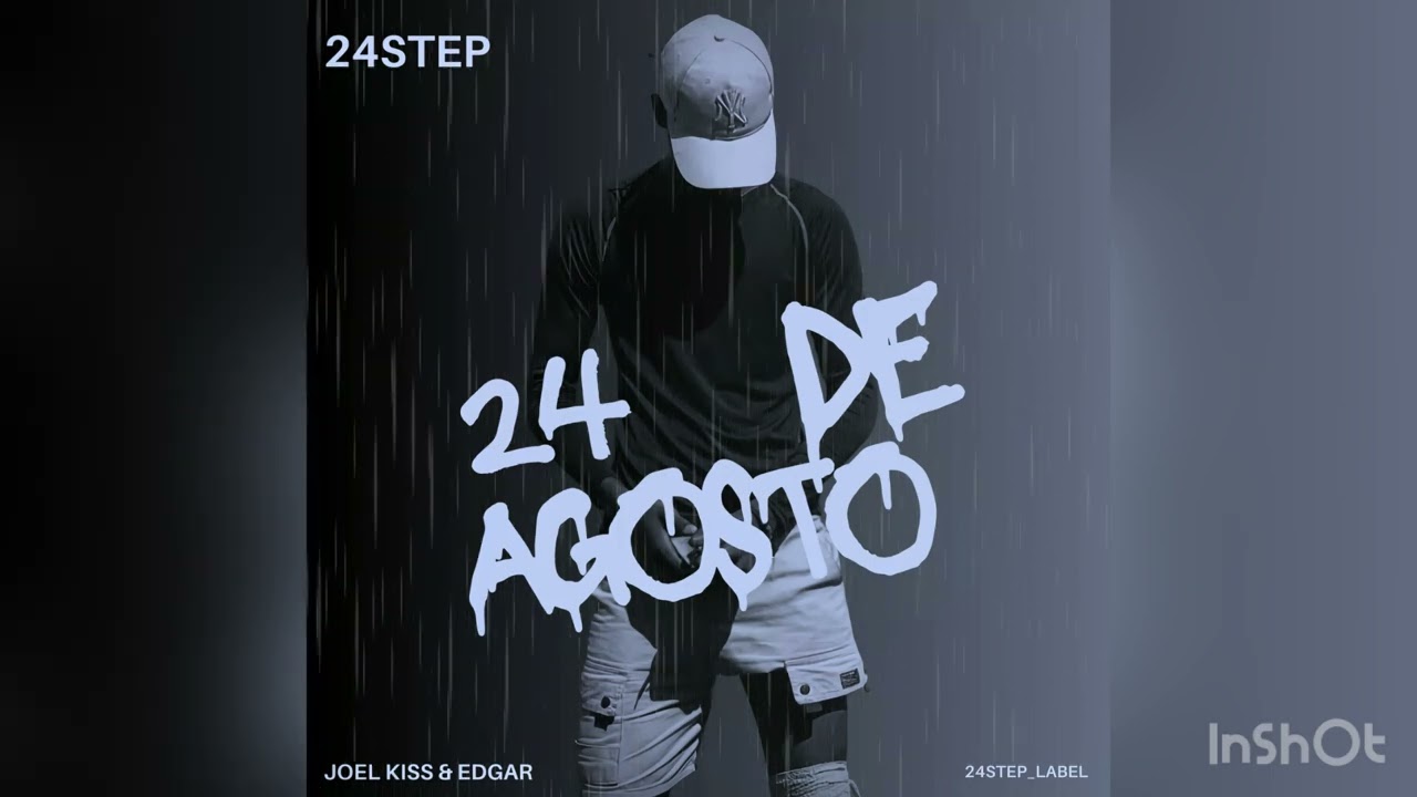 24STEP - 24 de agosto( Joel Kiss & Edgar)