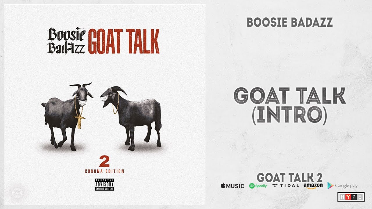 Boosie Badazz - Goat Talk [Intro] (Goat Talk 2)