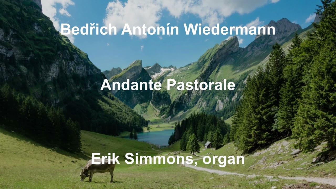 Bedřich Anton&iacute;n Wiedermann - Andante Pastorale