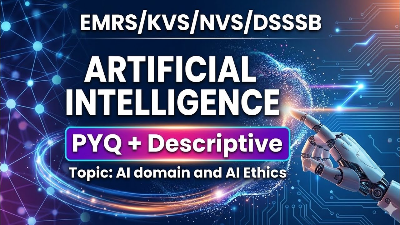 Lec 01 | AI domain and AI ethics 📚 |  Artificial Intelligence PYQ + Descriptive ✨ | #emrs#kvs#nvs 