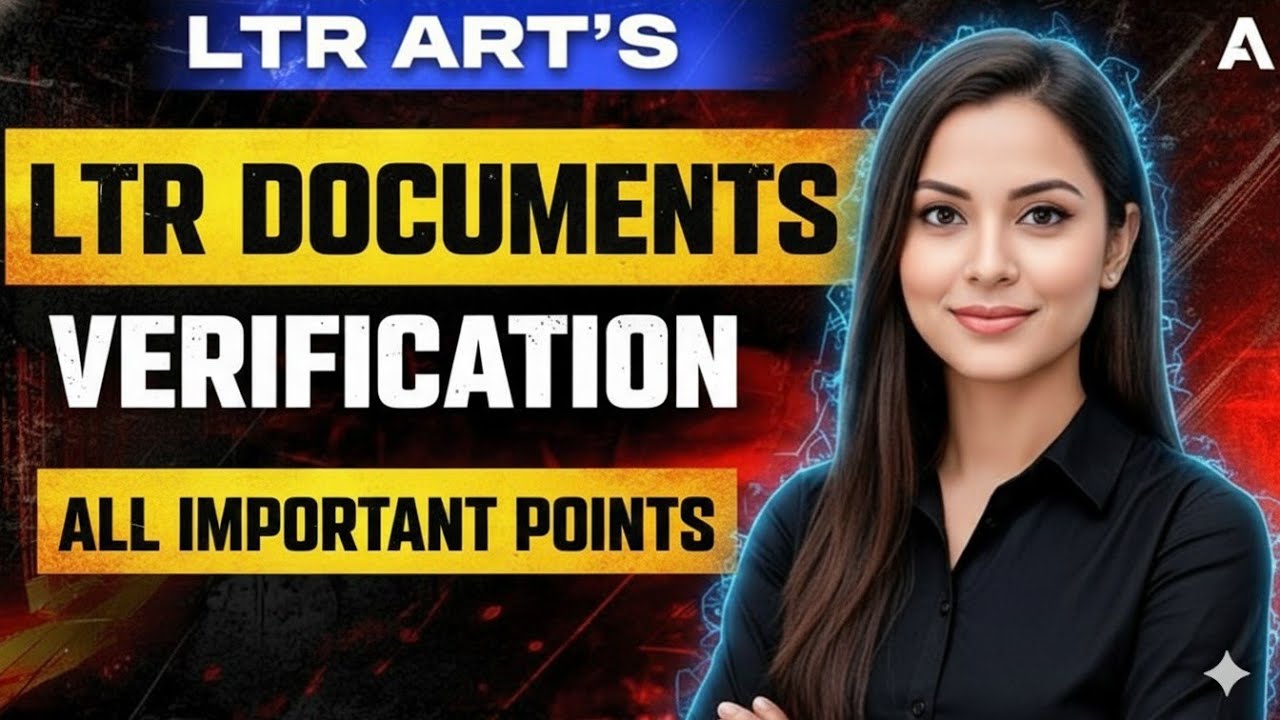 LTR ART'S documents verification || LTR art's documents list || step-by-step verification