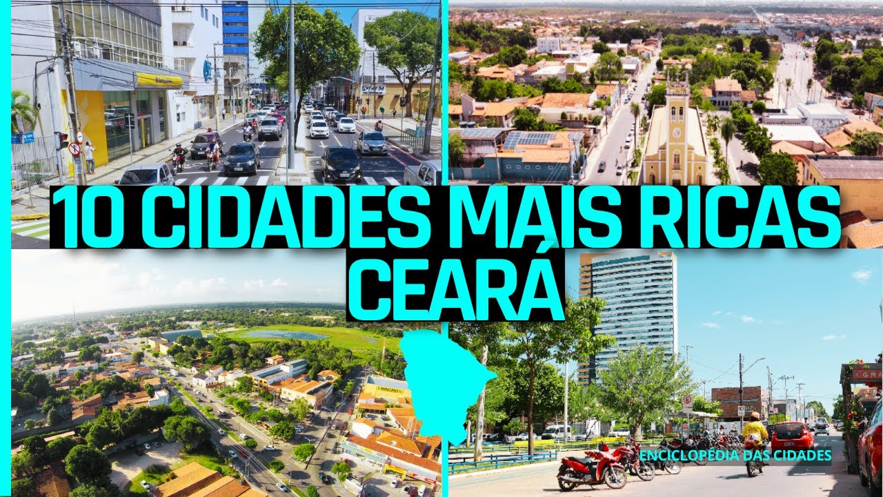 AS 10 CIDADES MAIS RICAS DO CEARÁ