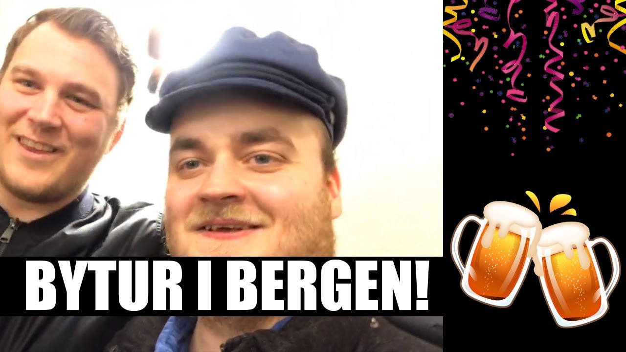 PÅ FYLLA I BERGEN! (Høydepunkter fra stream)