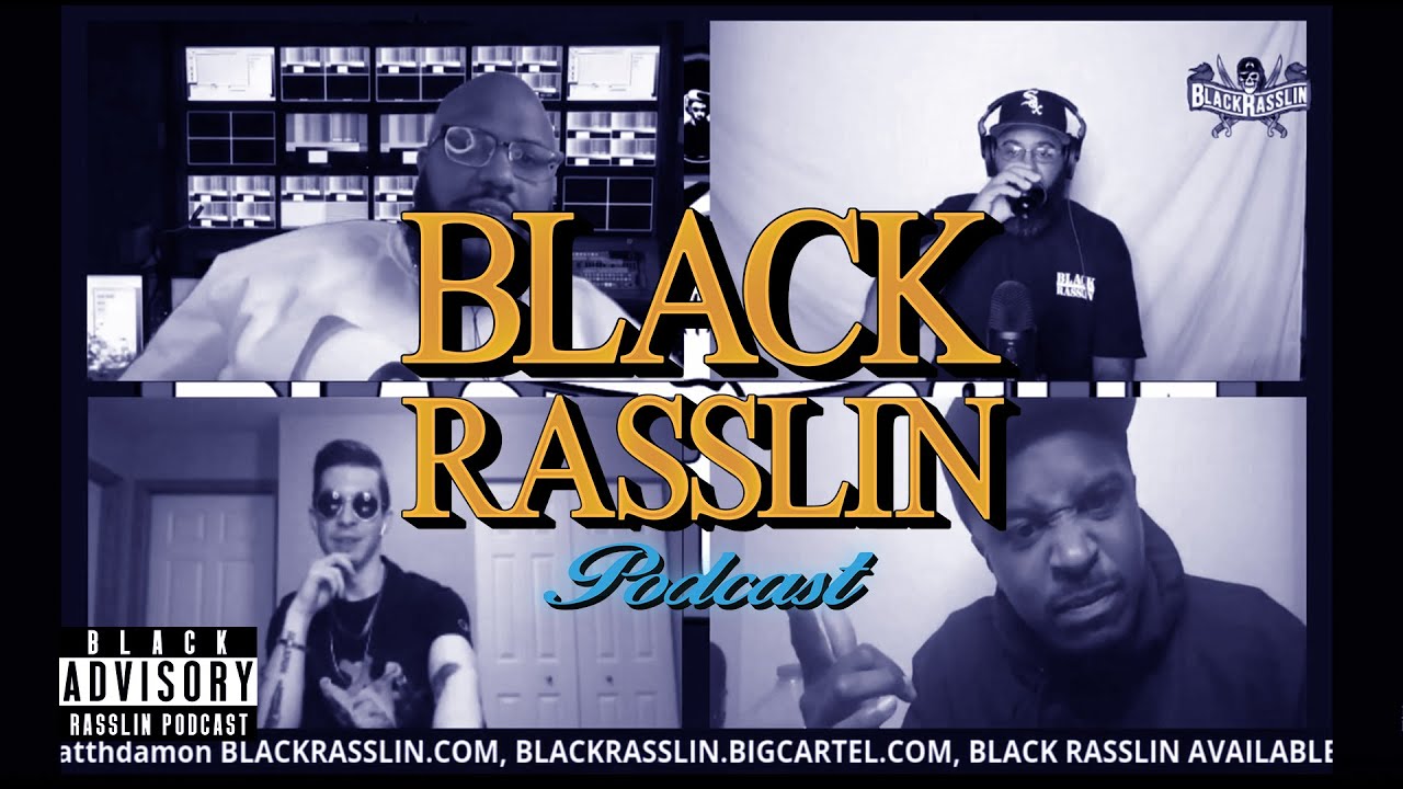 The Best of The Black Rasslin' Podcast: 2021 Edition (Part 1)