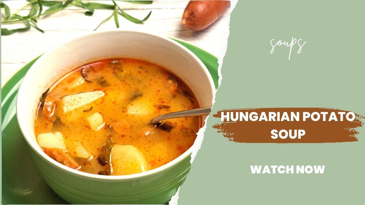 Classic Hungarian Potato Soup - Grandma's Secret Recipe