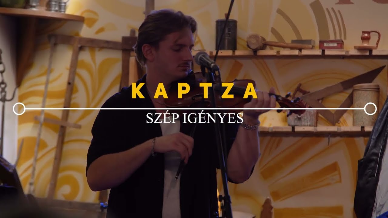 Kaptza: Szép igényes