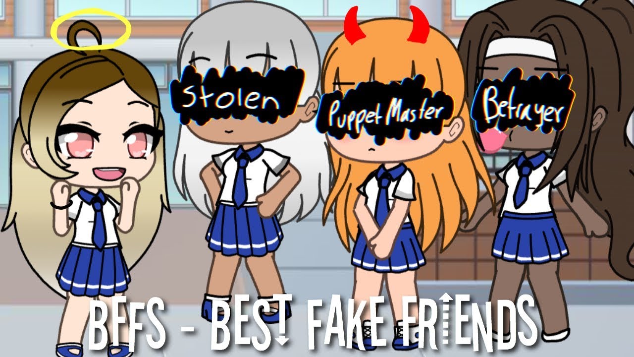 BFF - Best Fake Friends - Gacha Life Mini Movie (GLMM)