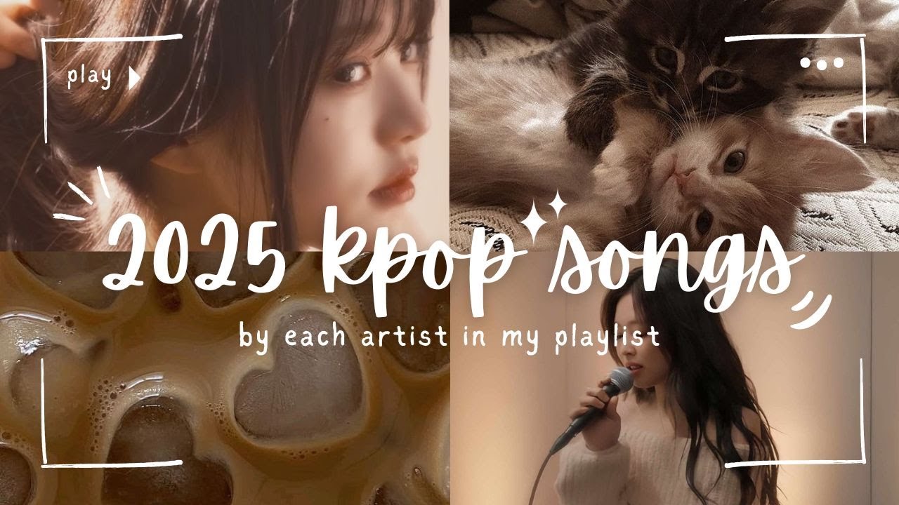 My FAVORITE 2025 song of each KOREAN artist