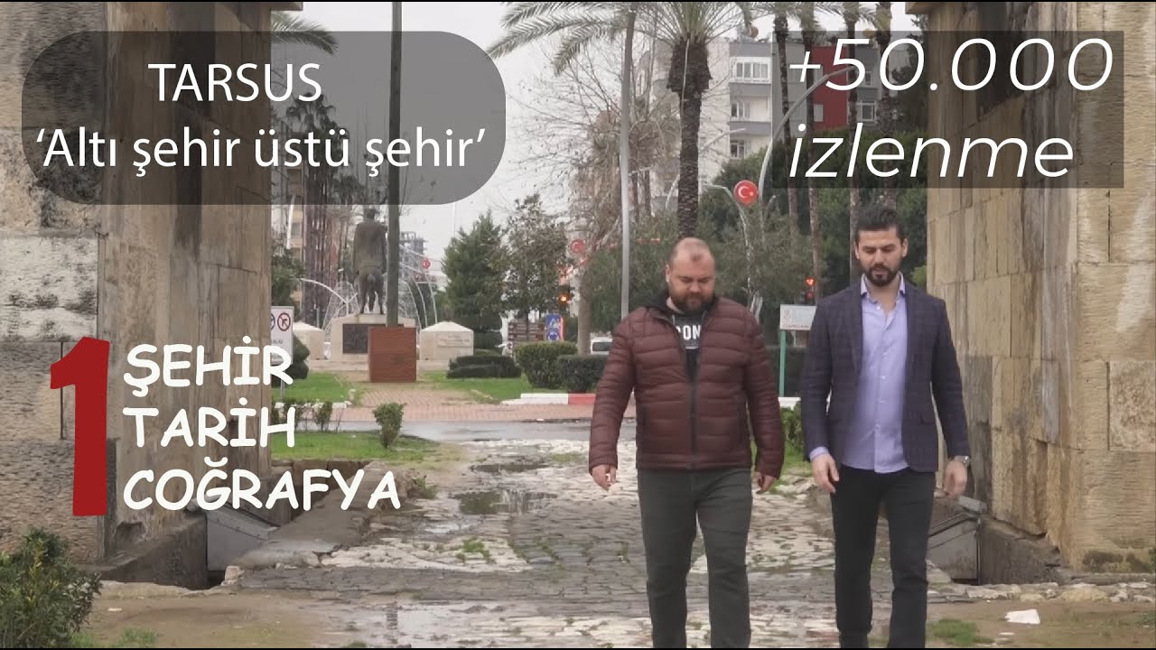 Tarsus | Bir Şehir Bir Tarih Bir Coğrafya