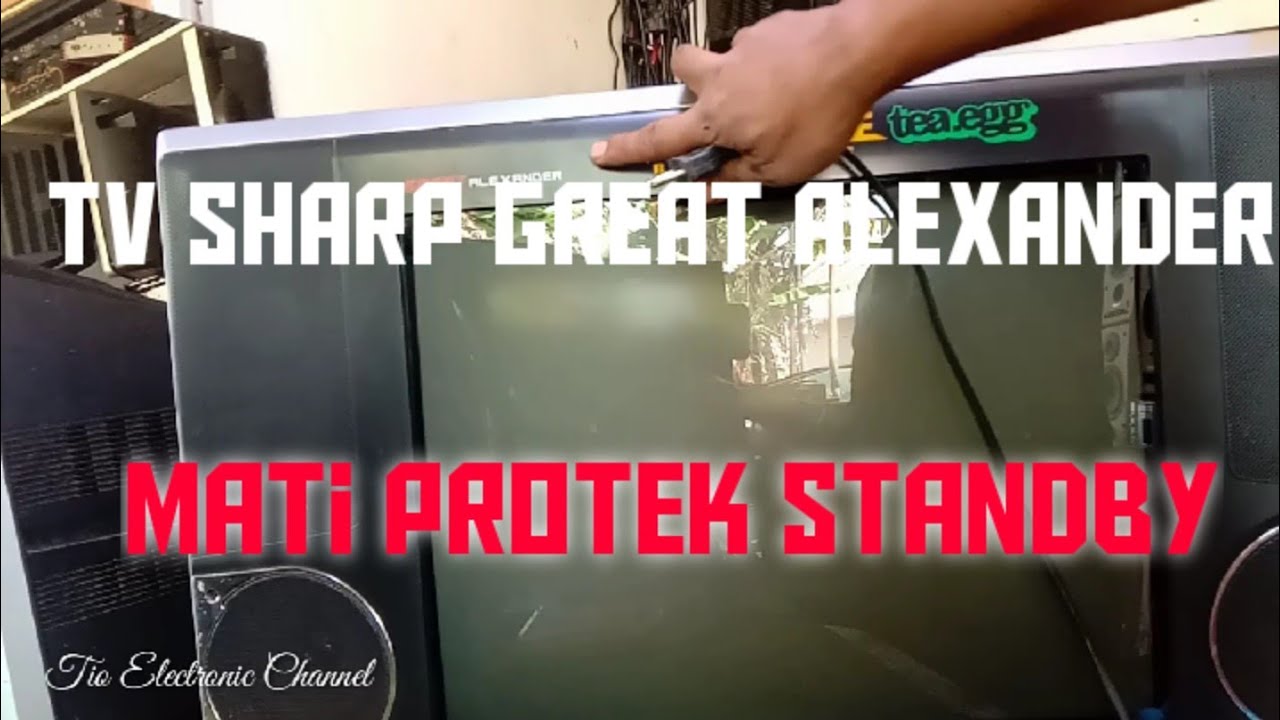TV SHARP Great Alexander Protek Standby