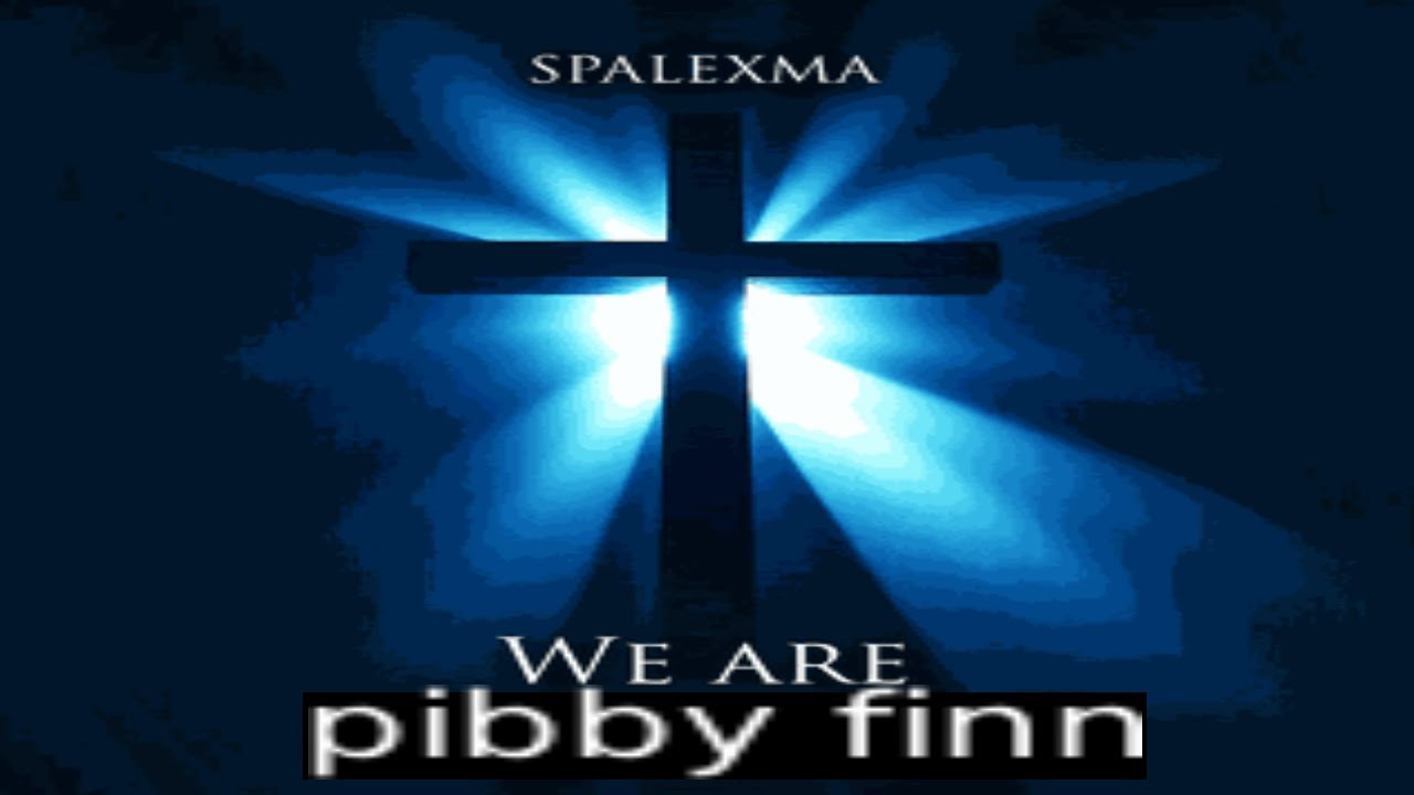 we are pibby finn