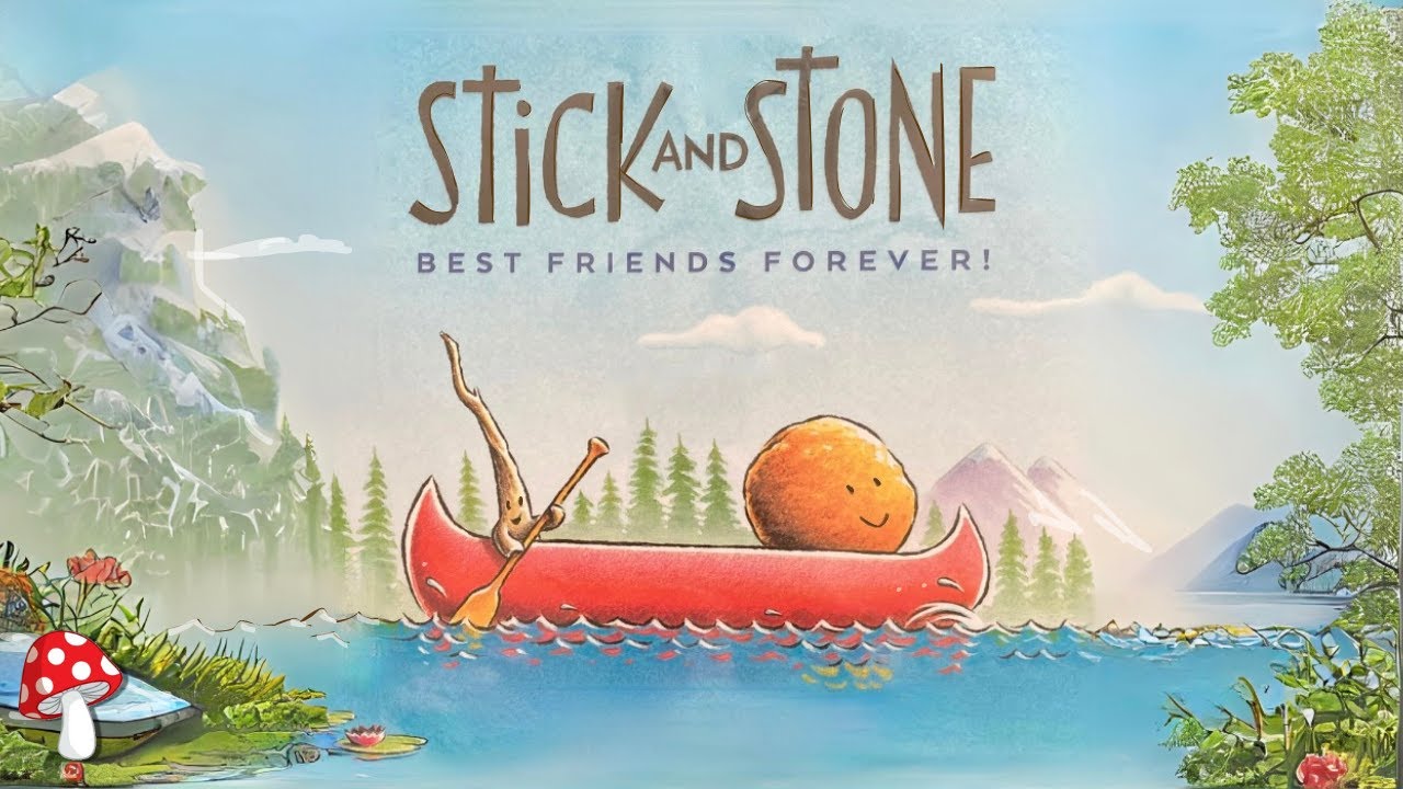 🌱 Stick and Stone (kids books read aloud) Best Friends Forever
