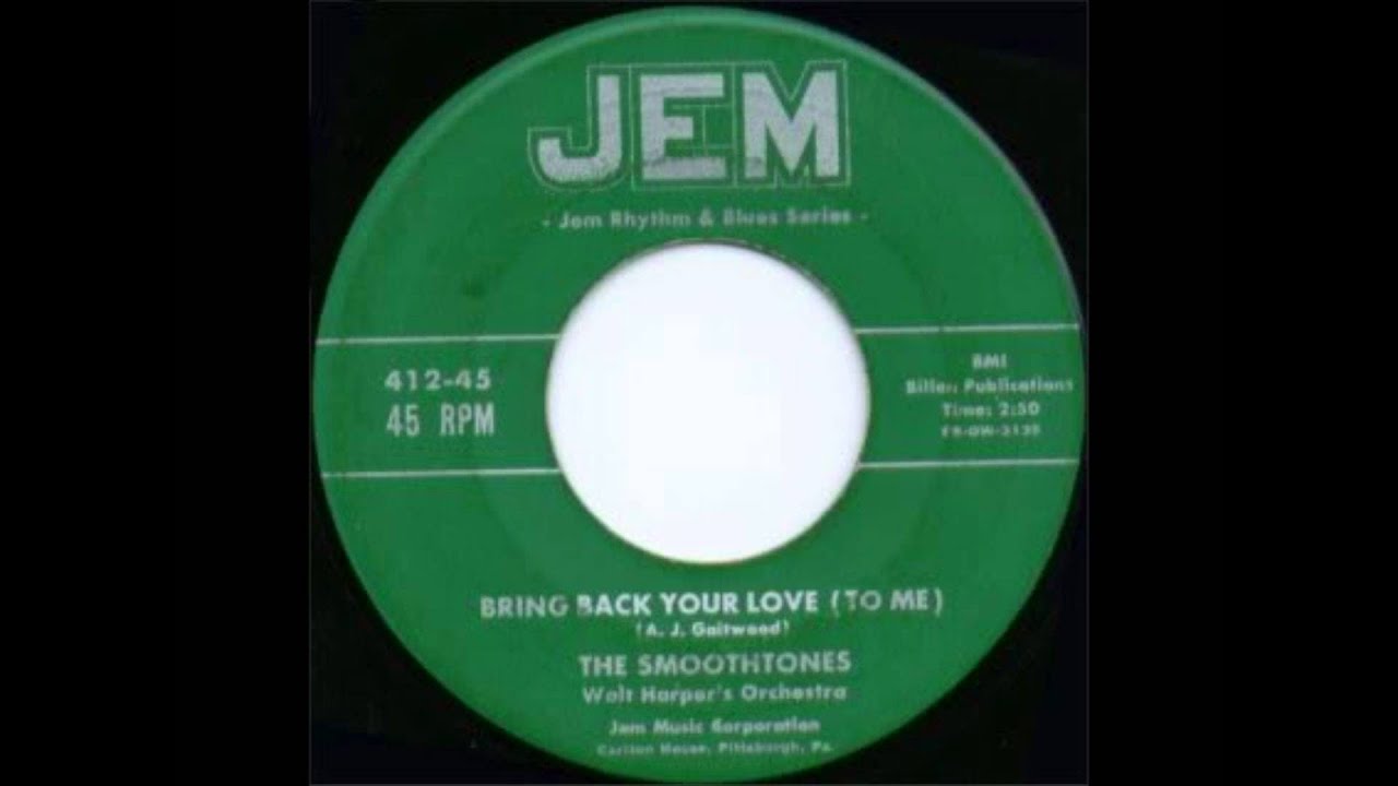 SMOOTHTONES - BRING BACK YOUR LOVE TO ME /  No Doubt About It - JEM 412 - 1955