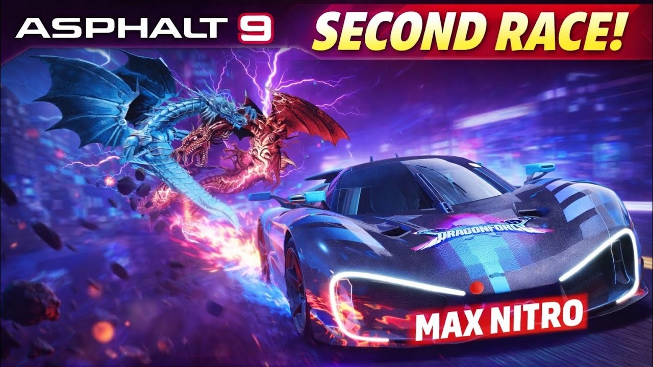 “DragonForce Update | Second Race Goes CRAZY 🔥 | Asphalt 9”@CyberPunkFinalBossYT 