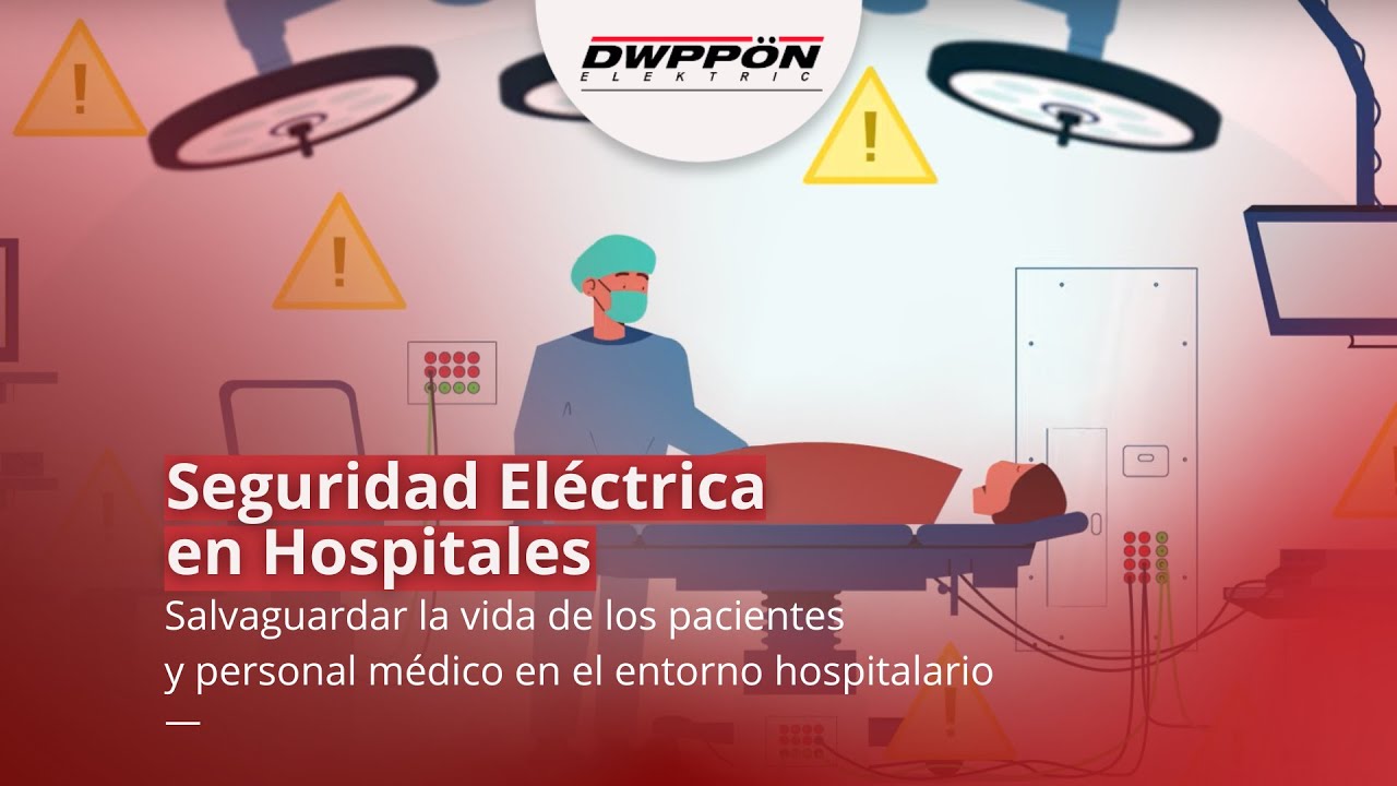 Seguridad Eléctrica en Hospitales