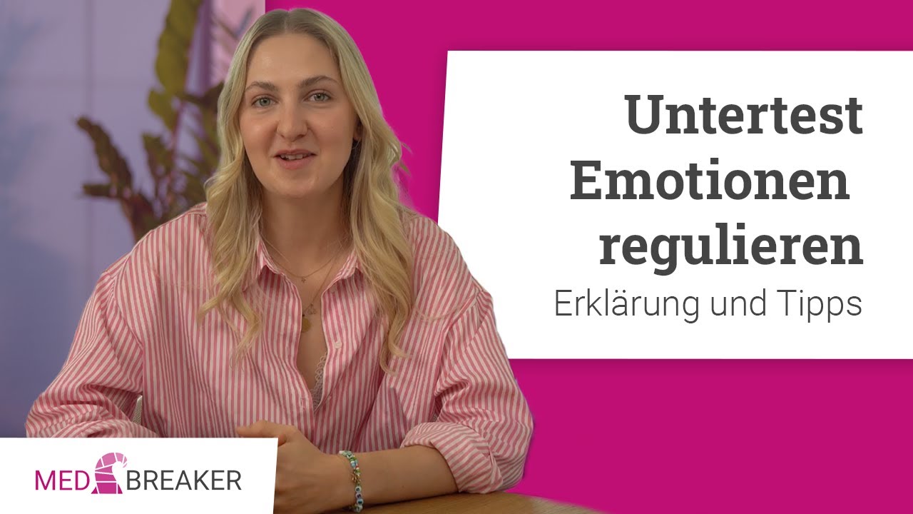 MedAT-Untertest | Emotionen regulieren - Erklärung, Strategie und Tipps