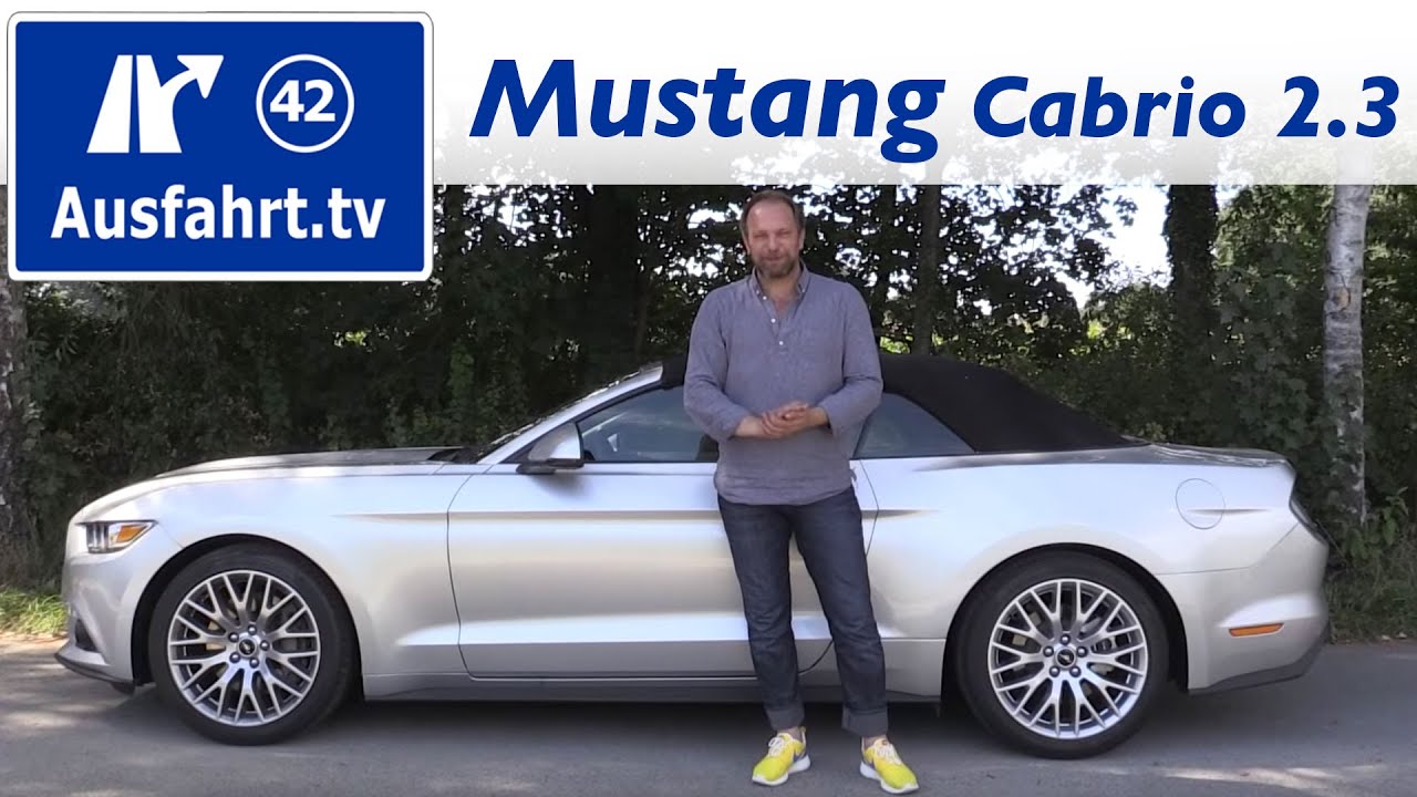 2016 Ford Mustang Cabrio 2.3 EcoBoost - Fahrbericht der Probefahrt  Test   Review
