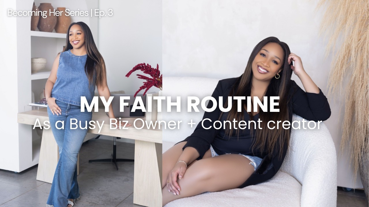 The Faith Routine That Changed My Life | How I Stay Close To God, Productive, & Healthy | BH Ep. 3