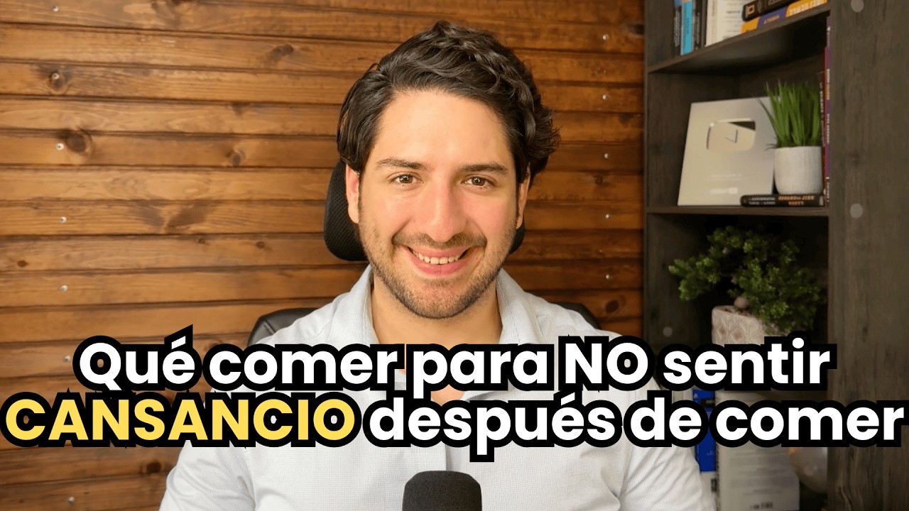 Qué comer para NO sentirte cansado después de comer y mantener tu energía estable