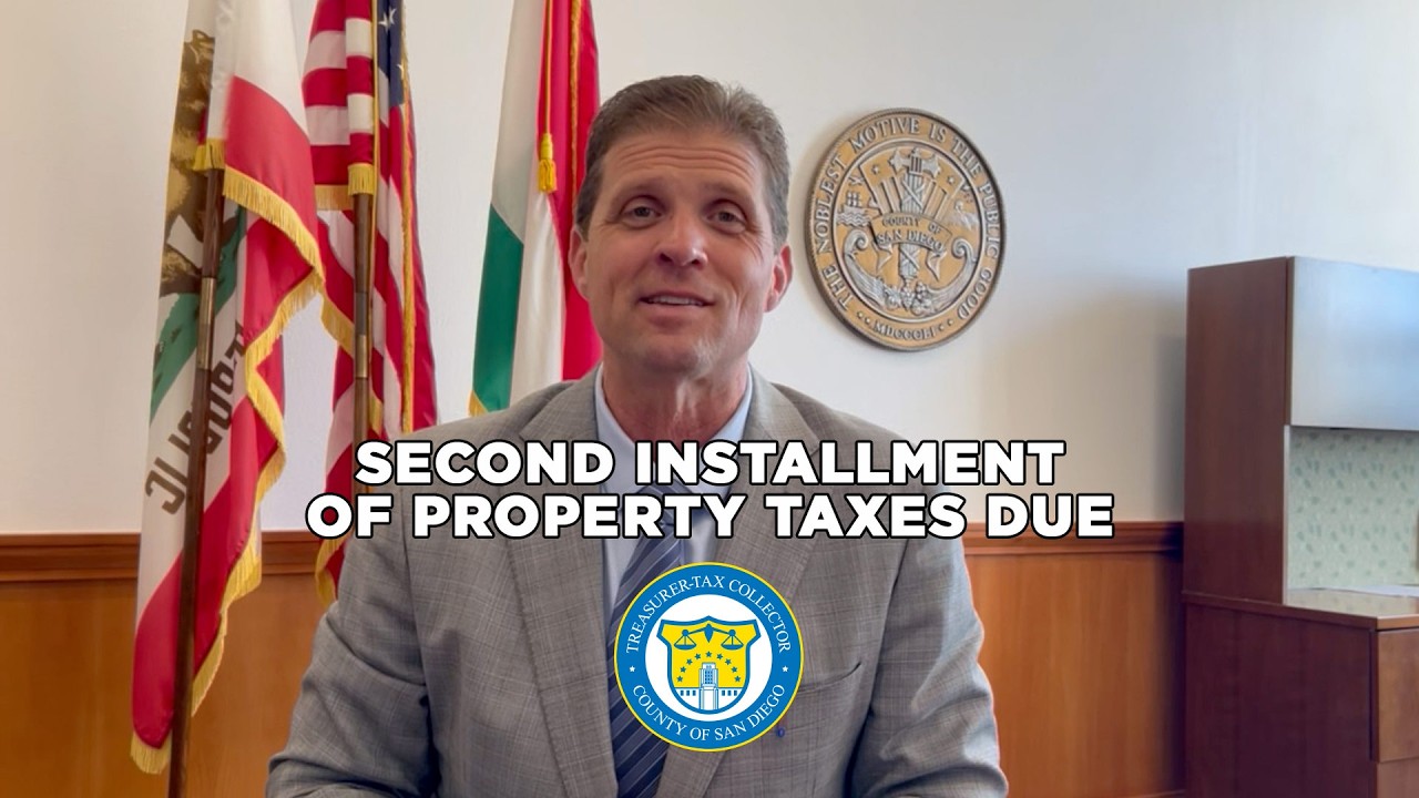 Second Installment of San Diego Property Taxes Due