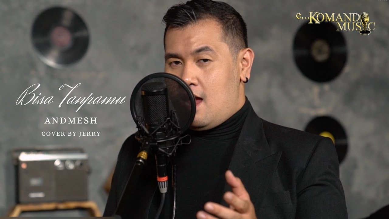 Bisa Tanpamu - Andmesh (Cover by Jerry)