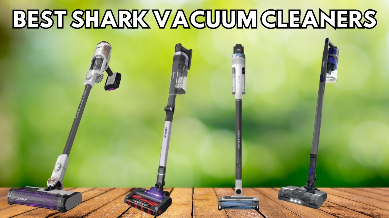 Best Shark Vacuum Cleaner 2025 - The Only 5 You Should Consider Today