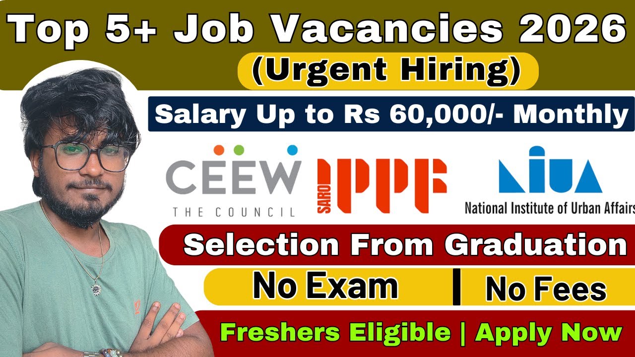 Top 5+ Fellowship & Research Jobs 2026 | No Exam | Freshers Eligible | Salary Rs 60,000 | Apply Now