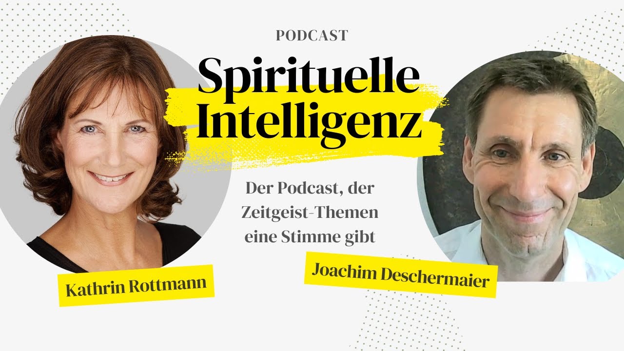 Transformative Prozesse mit Joachim Deschermaier // Spirituelle Intelligenz #5