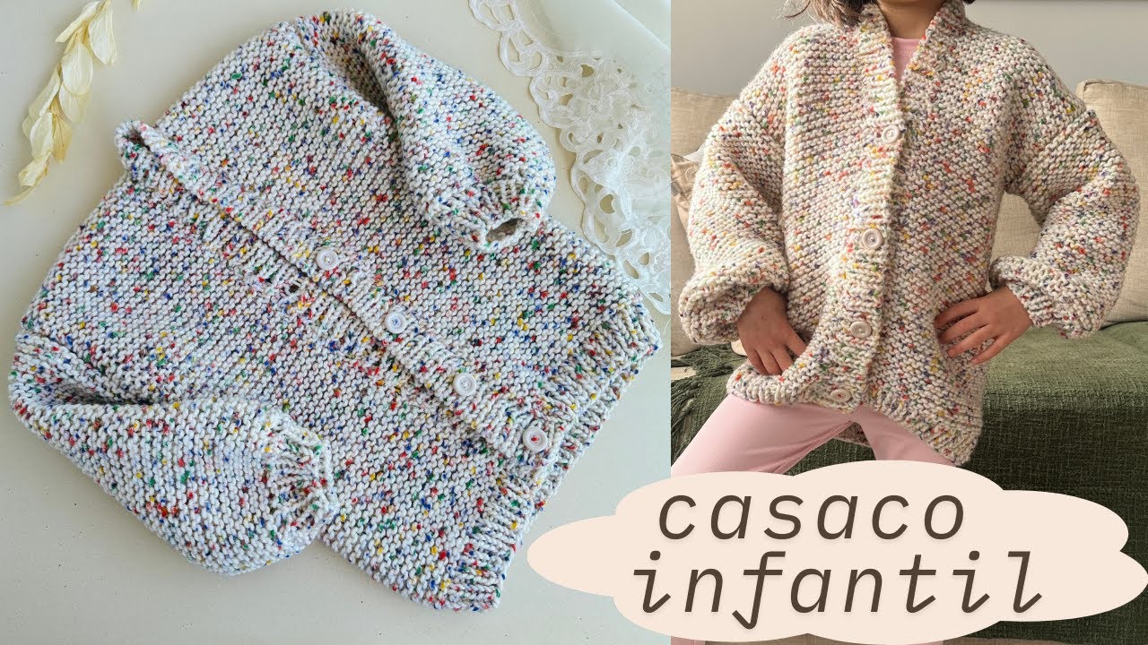 CASACO INFANTIL EM TRICÔ | Tricotando Cardigan Infantil - Tutorial Descomplicado | Casaco oversize