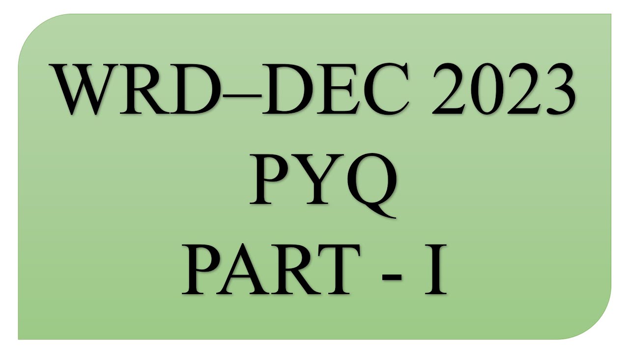 Previous Year Questions WRD CEA- DEC 2023 - PART - I | PYQ Civil engineering| PYQ TCS & IBPS|