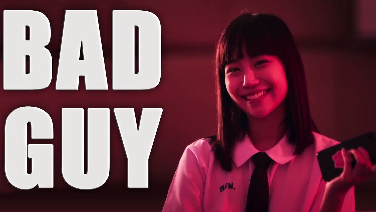 Bad Guy - Nanno | Girl From Nowhere