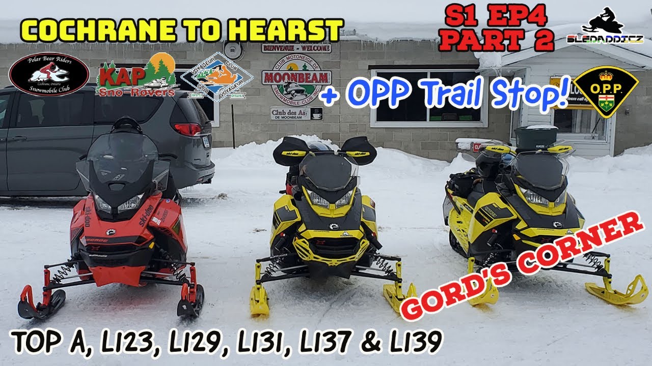 2021 Snowmobile Season Episode 4 Part 2 | Cochrane to Hearst & OPP Trail Stop