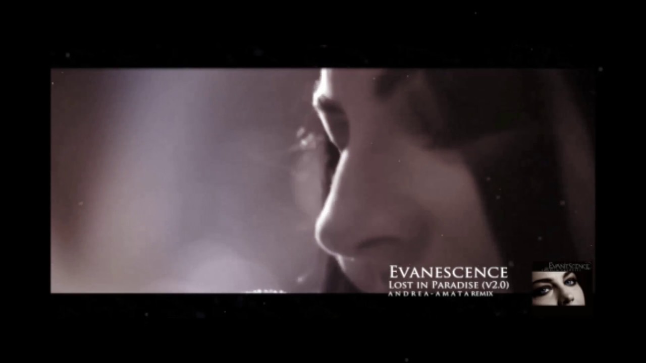 Lost in Paradise v.2 - Evanescence