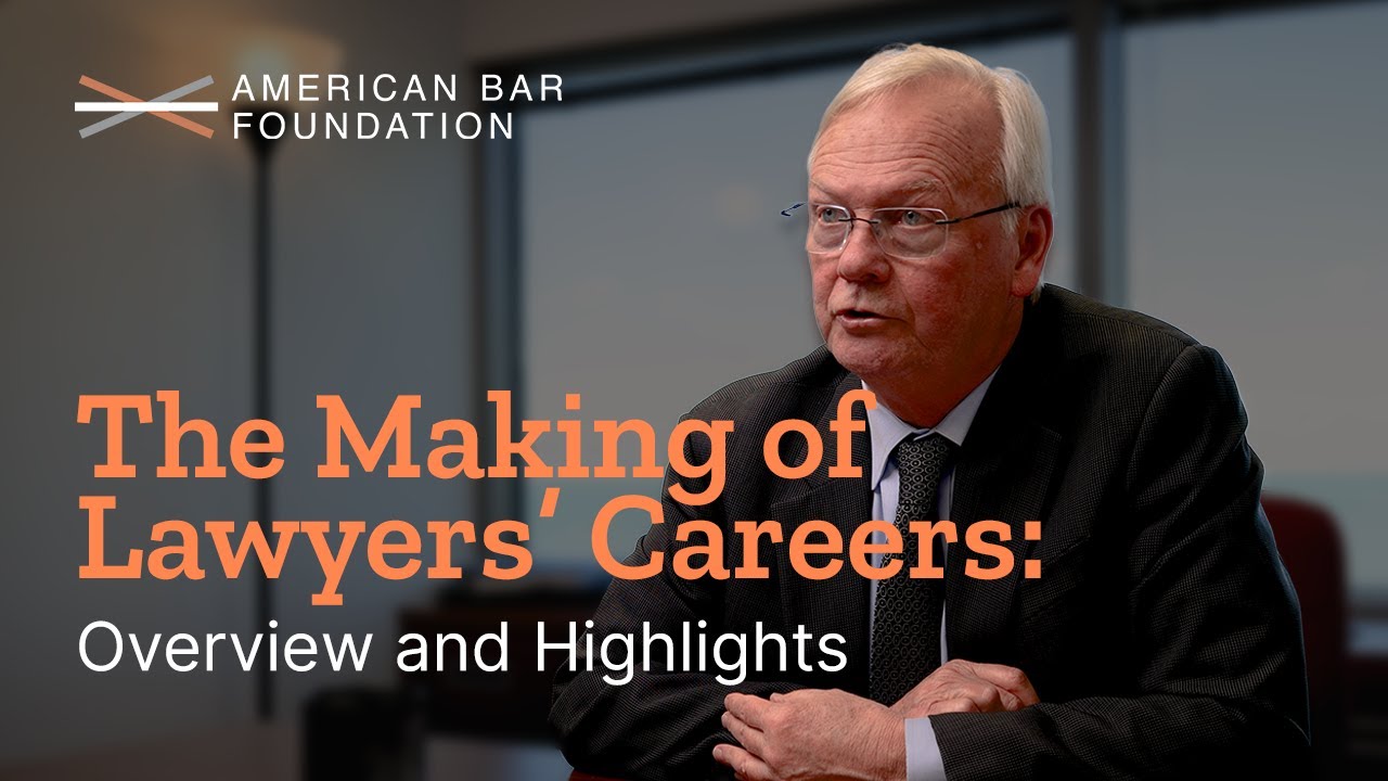 The Making of Lawyers' Careers: Overview and Highlights