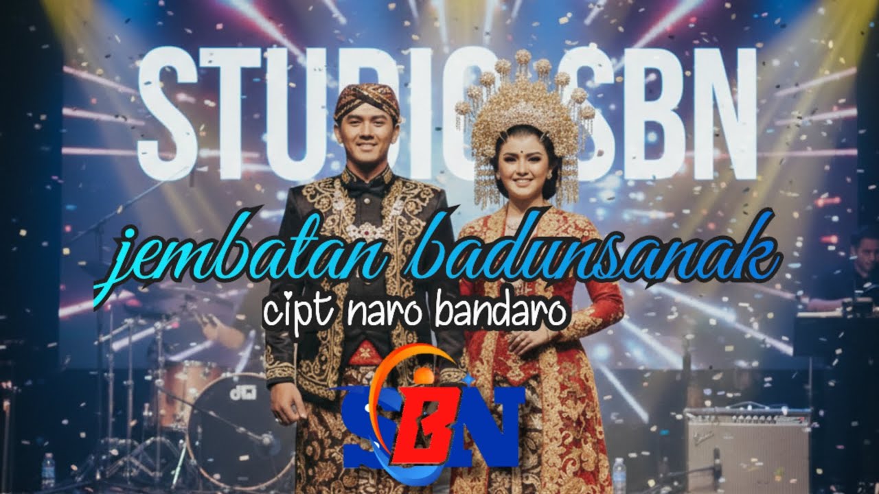 Jembatan badunsanak laguminang production SBN INDONESIA cipt naro bandaro 