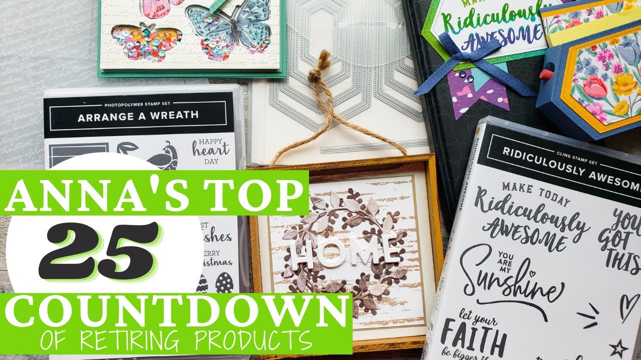 TOP 25 COUNTDOWN of Retiring Stampin' Up! Products 🎉🎈🤩
