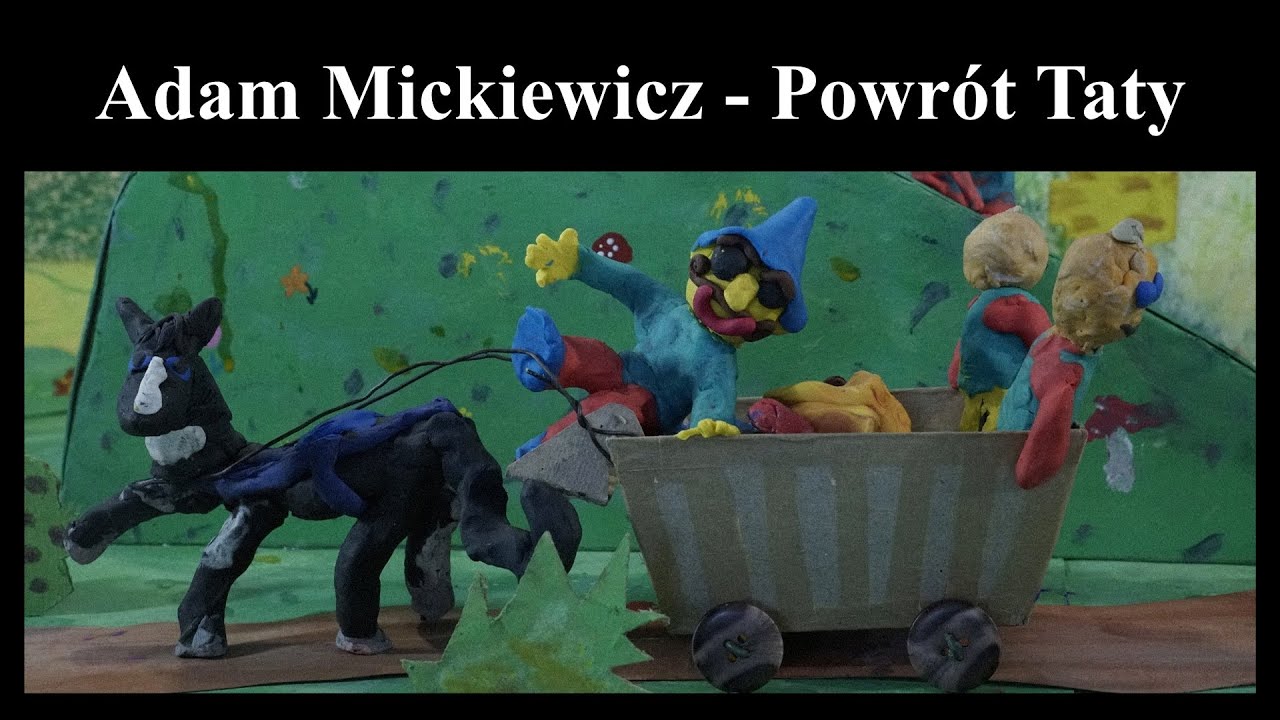 Adam Mickiewicz - Powrót Taty - Ballady i Romanse [2022, DomKultury! Bydgoskie Przedmieście]