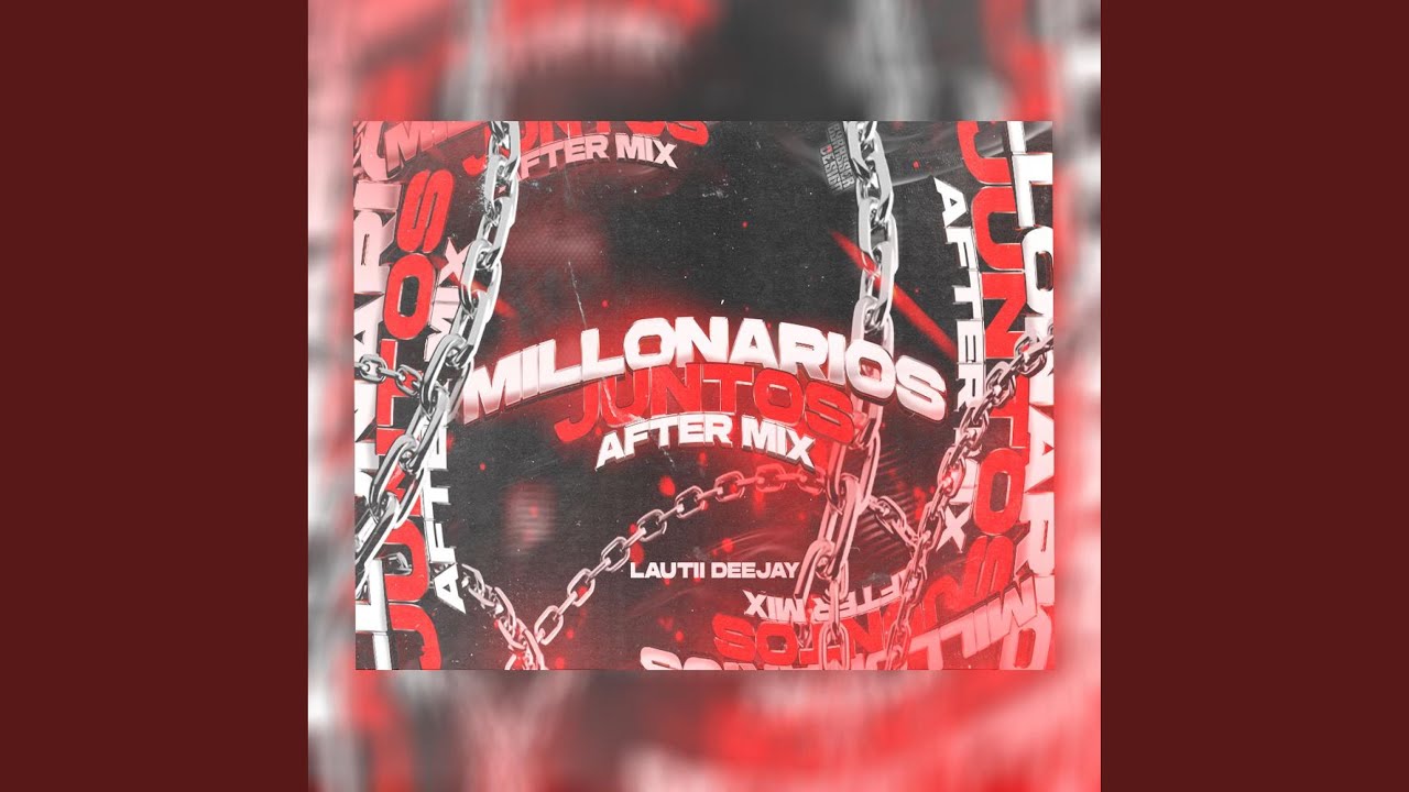 Millonarios Juntos (After Mix)