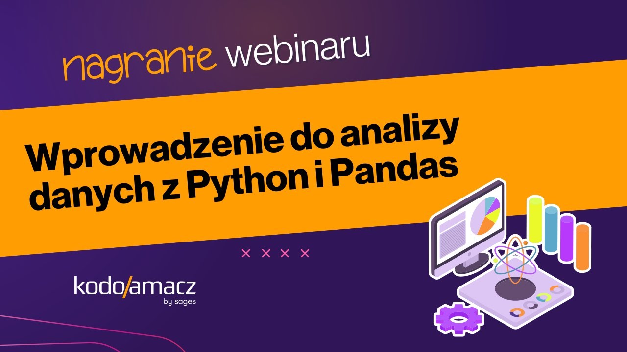 Wprowadzenie do analizy danych z Python i Pandas [WEBINAR]