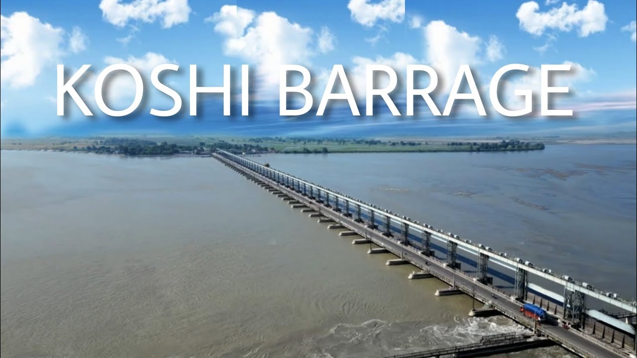 KOSHI BARRAGE VIEW | KOSHI BARRAGE NEPAL. INDO-NEPAL KOSHI BARRAGE BHIMNAGAR.