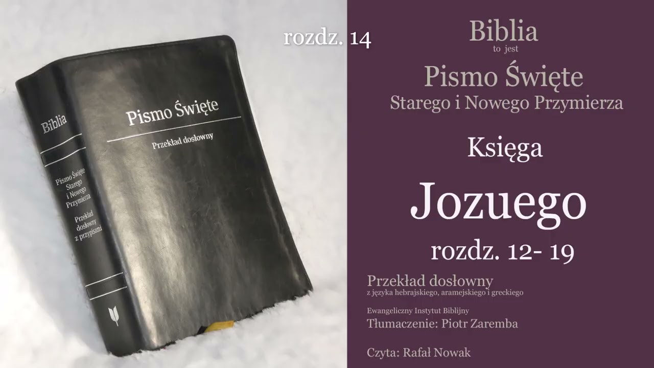 Księga Jozuego - rozdz. 12 - 19 Audio Biblia -  Przekład dosłowny