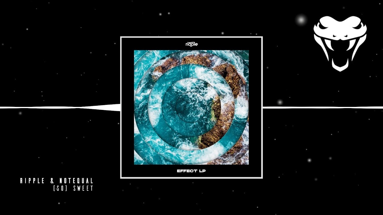 Ripple & Notequal - (So) Sweet