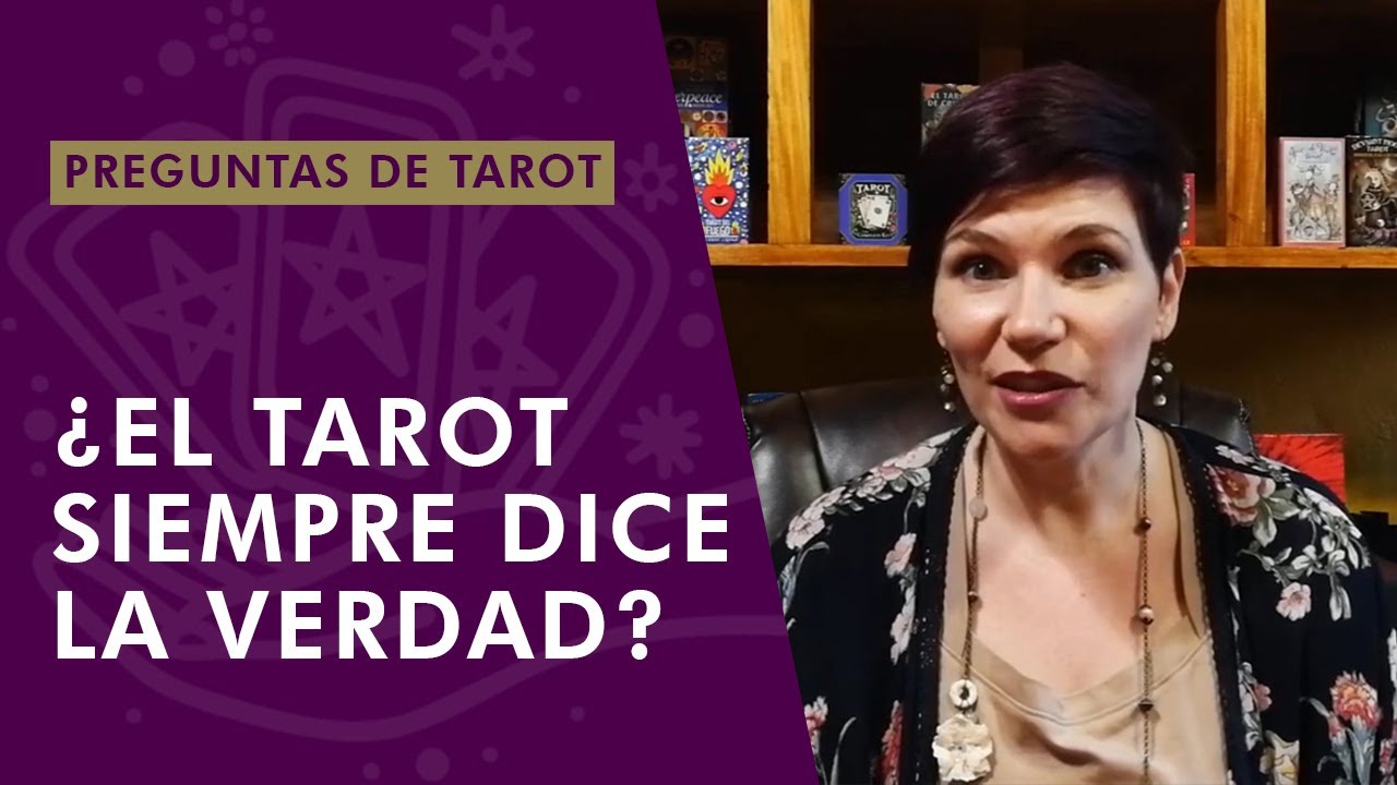 El tarot siempre dice la verdad?