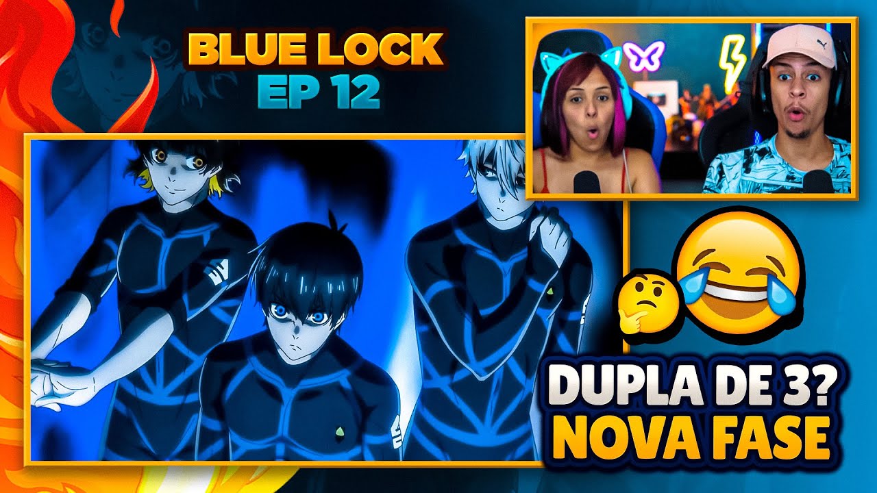 Blue Lock | Episódio 12 | [React em Casal] 🔥